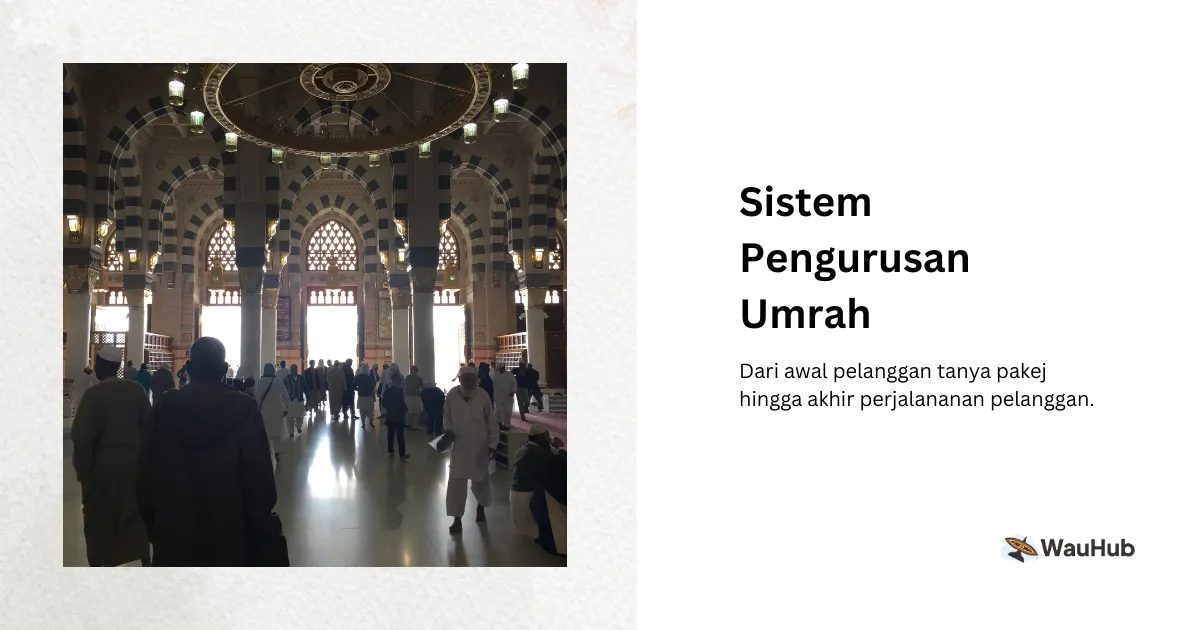 WAUHUB Sistem Pengurusan Umrah